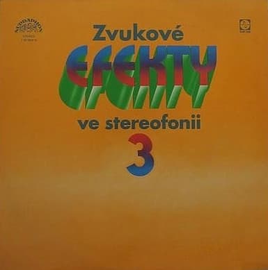 No Artist - Zvukové Efekty Ve Stereofonii 3 - LP / Vinyl