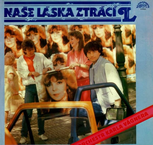 Orchestr Karla Vágnera - Naše Láska Ztrácí L - LP / Vinyl