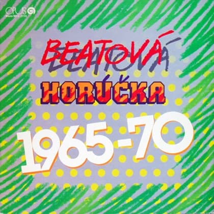 Various - Beatová Horúčka 1965-70 - LP / Vinyl