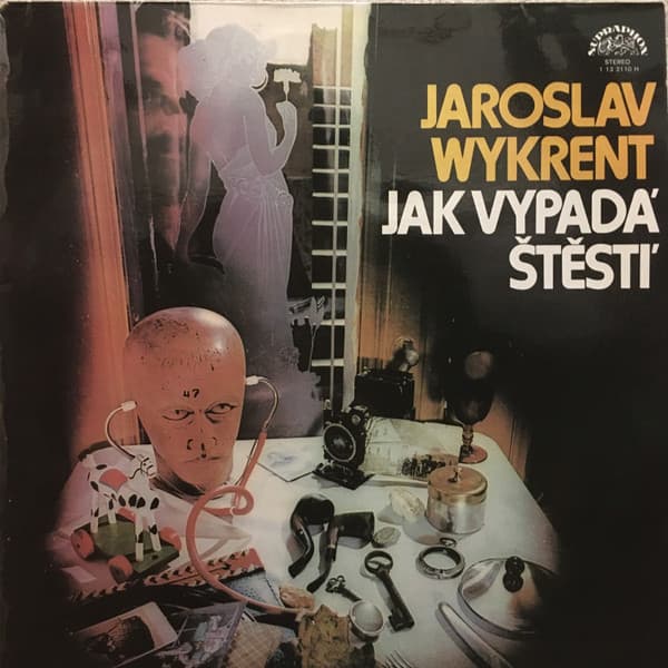 Jaroslav Wykrent - Jak Vypadá Štěstí - LP / Vinyl