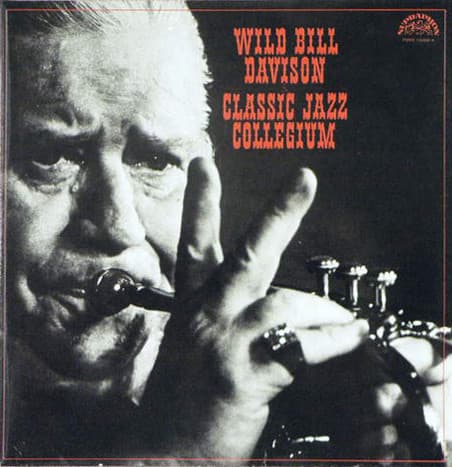 Wild Bill Davison & Classic Jazz Collegium - Wild Bill Davison & Classic Jazz Collegium - LP / Vinyl