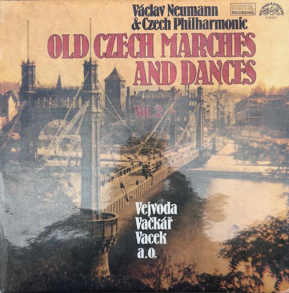 Václav Neumann & The Czech Philharmonic Orchestra - Old Czech Marches and Dances - LP / Vinyl