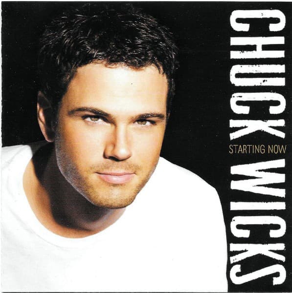 Chuck Wicks - Starting Now - CD