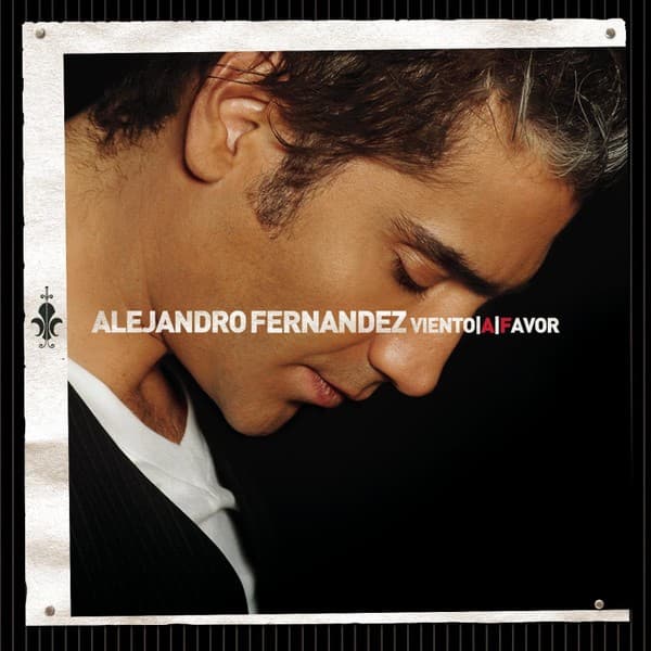 Alejandro Fernández - Viento A Favor - CD
