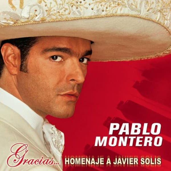 Pablo Montero - Gracias...Un Homenaje A Javier Solis  - CD