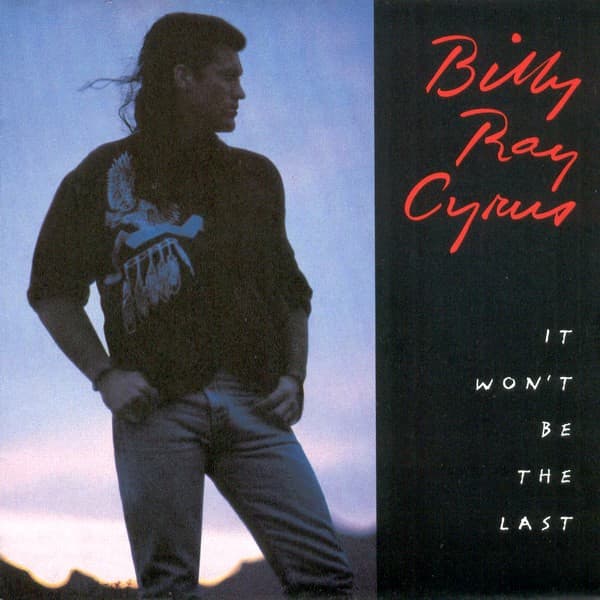 Billy Ray Cyrus - It Won't Be The Last - CD