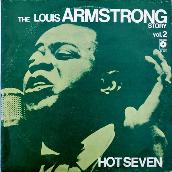 Louis Armstrong & His Hot Seven - The Golden Era Series (The Louis Armstrong Story Vol. 2) - LP / Vinyl
