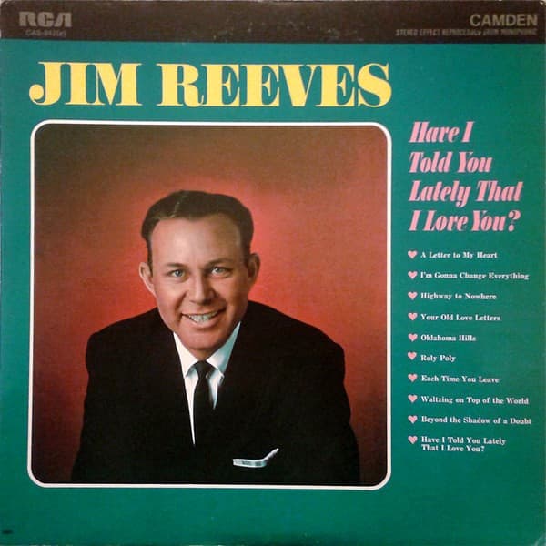 Jim Reeves - Have I Told You Lately That I Love You? - LP / Vinyl