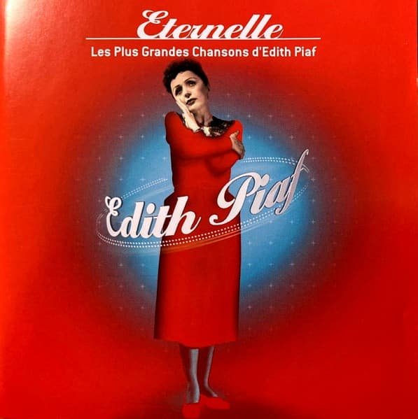 Edith Piaf - Eternelle - Les Plus Grandes Chansons D'Edith Piaf - CD