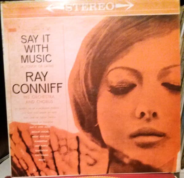 Ray Conniff And His Orchestra & Chorus - Say It Wit Music - LP / Vinyl