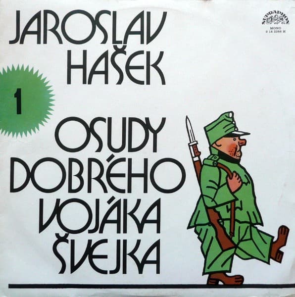 Jaroslav Hašek - Osudy Dobrého Vojáka Švejka 1 - LP / Vinyl
