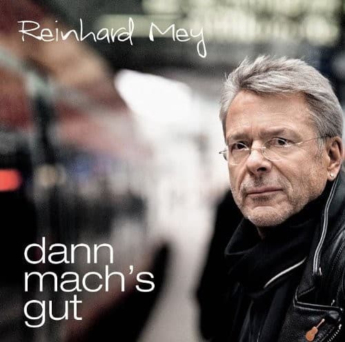 Reinhard Mey - Dann Mach's Gut - CD
