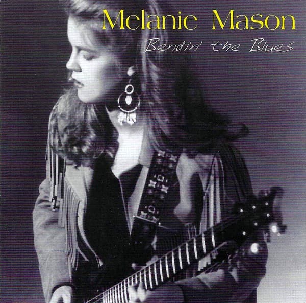 Melanie Mason - Bendin' The Blues - CD