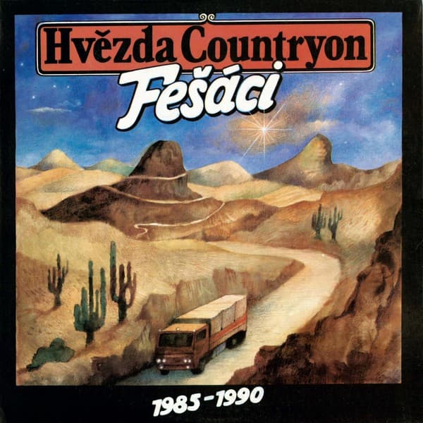 Fešáci - Hvězda Countryon (Fešáci 1985-1990) - LP / Vinyl