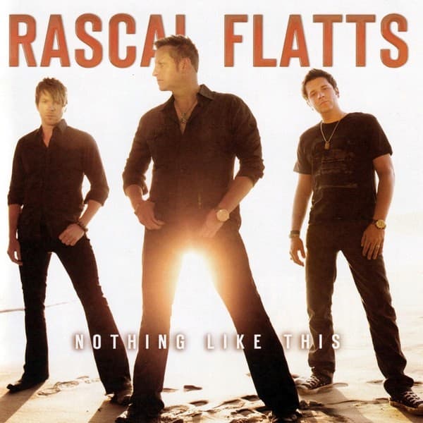 Rascal Flatts - Nothing Like This - CD