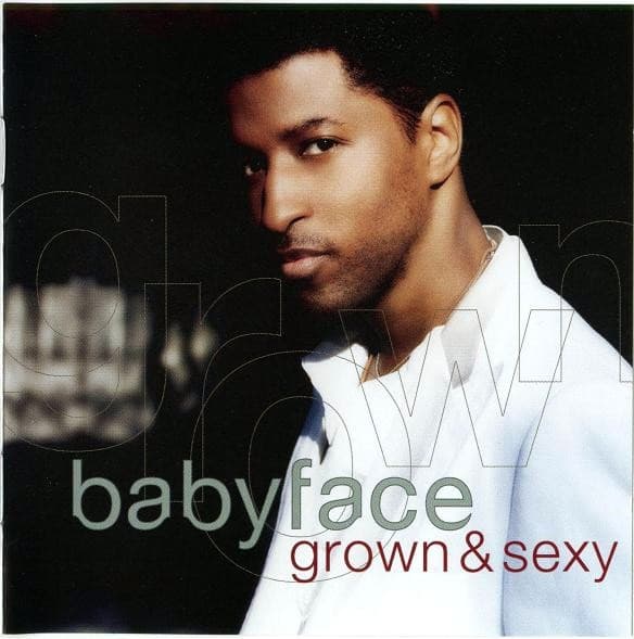 Babyface - Grown & Sexy - CD