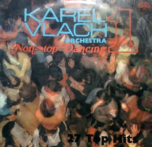 Karel Vlach Orchestra - Non-Stop Dancing - 27 Top Hits - LP / Vinyl