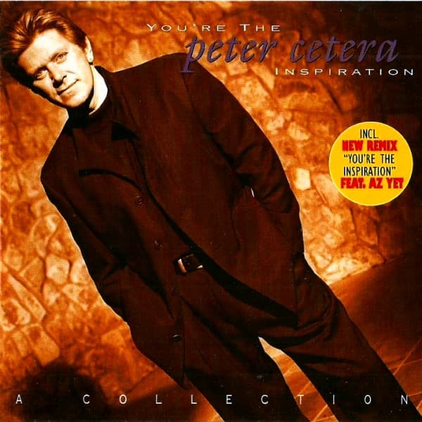 Peter Cetera - You're The Inspiration (A Collection) - CD