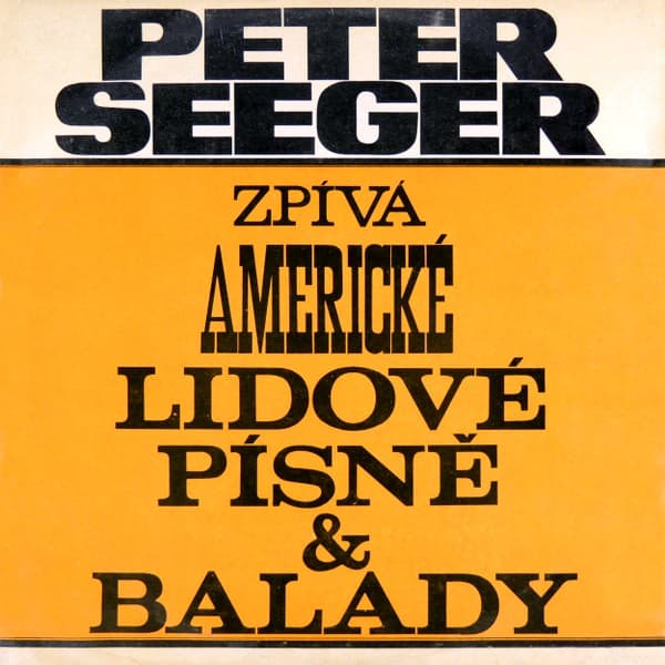 Pete Seeger - Zpívá Americké Lidové Písně A Balady - LP / Vinyl