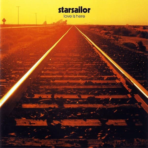 Starsailor - Love Is Here - CD