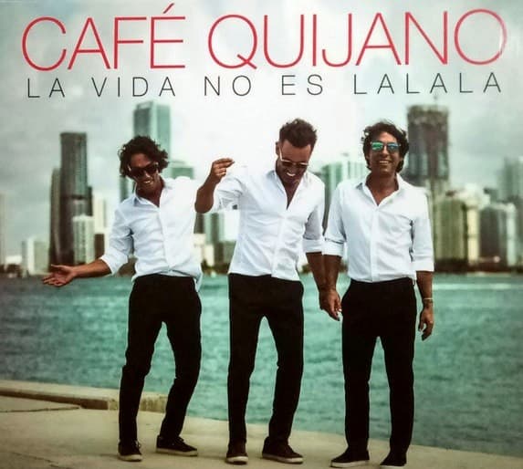 Café Quijano - La Vida No Es Lalala - CD