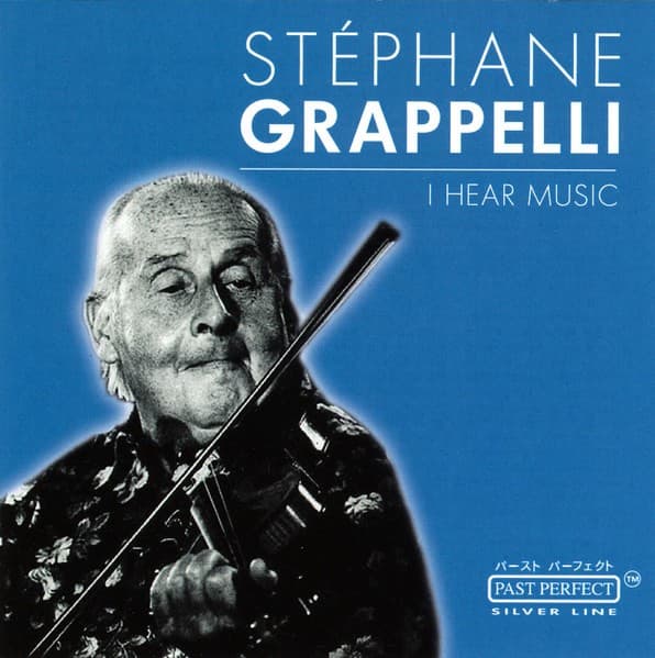 Stéphane Grappelli - I Hear Music - CD