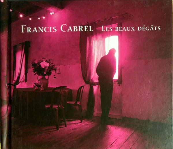 Francis Cabrel - Les Beaux Dégâts - CD