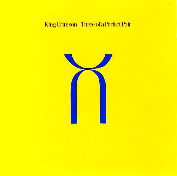 King Crimson - Three Of A Perfect Pair - CD