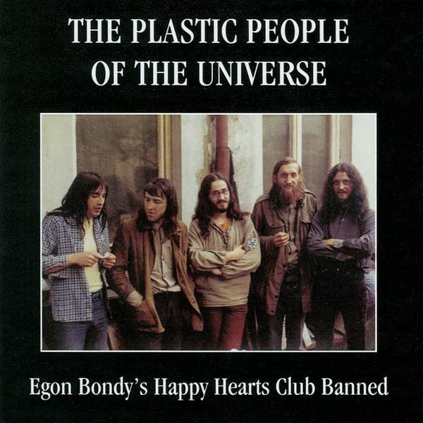 The Plastic People Of The Universe - Egon Bondy's Happy Hearts Club Banned - CD