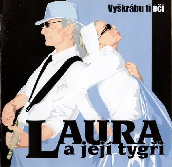 Laura A Její Tygři - Vyškrábu Ti Oči - CD