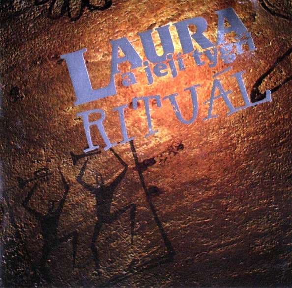 Laura A Její Tygři - Rituál - CD