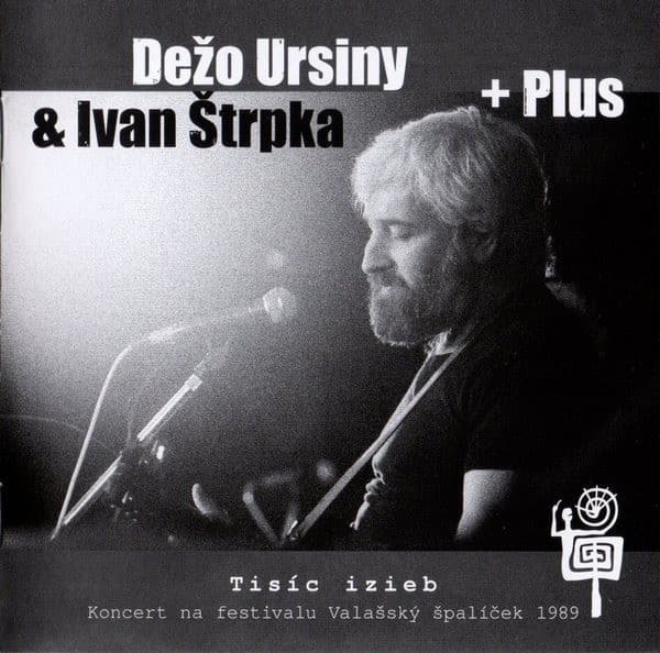 Dežo Ursiny & Ivan Štrpka + Plus - Tisíc Izieb - CD