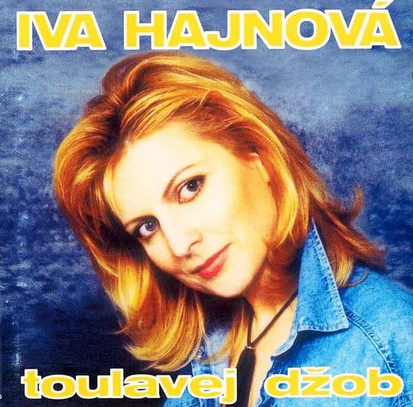 Iva Hajnová - Toulavej Džob - CD
