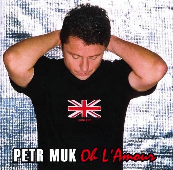 Petr Muk - Oh L'Amour - CD