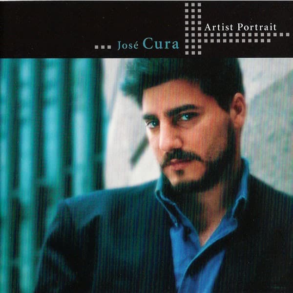 José Cura - José Cura - Artist Portrait - CD