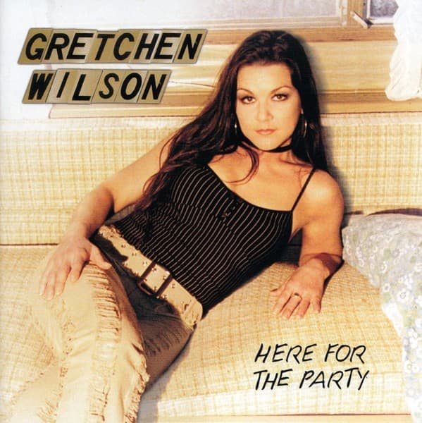 Gretchen Wilson - Here For The Party - CD