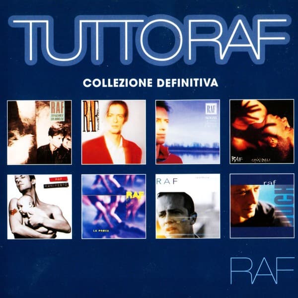 Raf - Tuttoraf Collezione Definitiva - CD