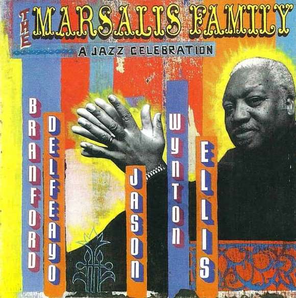 The Marsalis Family - A Jazz Celebration - CD