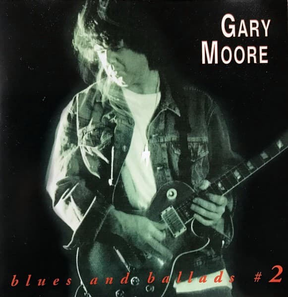 Gary Moore - Blues And Ballads #2 - CD