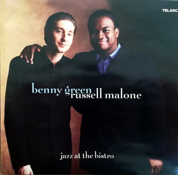 Benny Green & Russell Malone - Jazz At The Bistro - CD