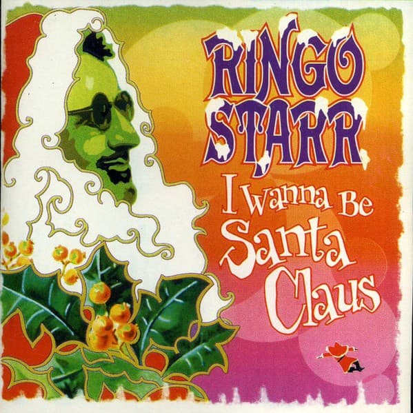 Ringo Starr - I Wanna Be Santa Claus - CD