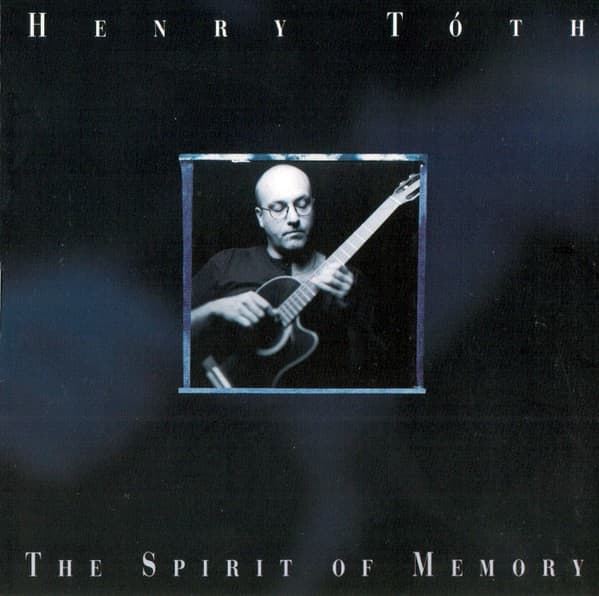 Henry Tóth - The Spirit Of Memory - CD