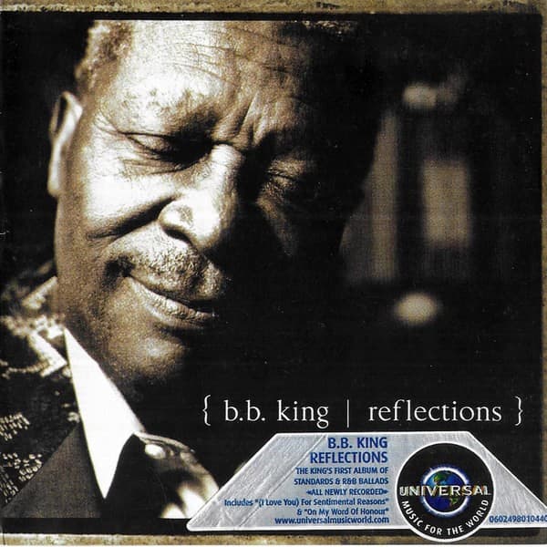 b.b. king - { b.b. king | reflections } - CD