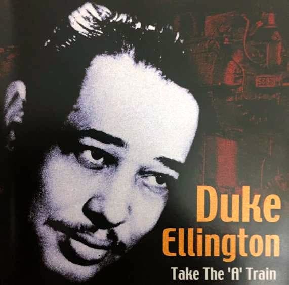 Duke Ellington - Take The 'A' Train - Greatest Hits - CD