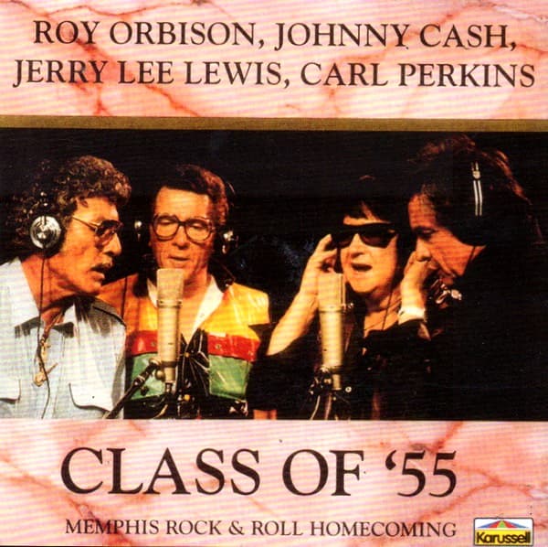 Class Of '55 = Carl Perkins / Jerry Lee Lewis / Roy Orbison / Johnny Cash - Memphis Rock & Roll Homecoming - CD