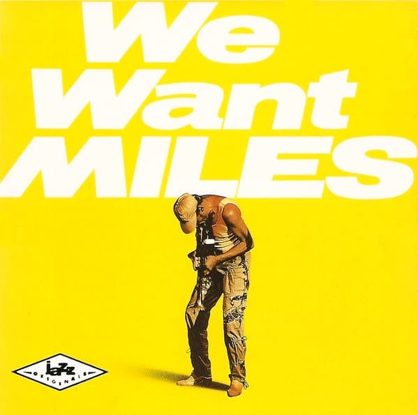Miles Davis - We Want Miles - CD