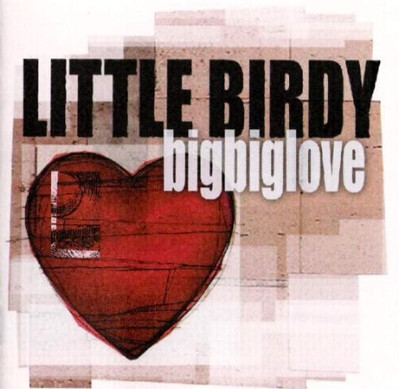Little Birdy - Bigbiglove - CD