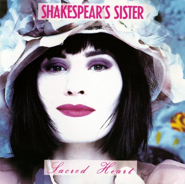 Shakespear's Sister - Sacred Heart - CD