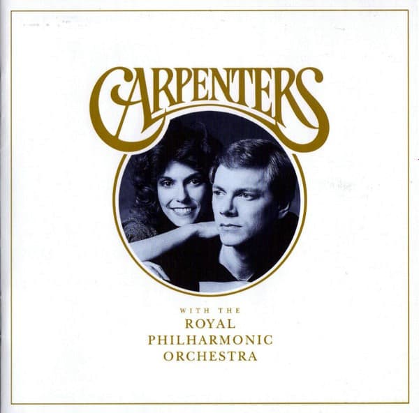 Carpenters With The Royal Philharmonic Orchestra - Carpenters With The Royal Philharmonic Orchestra - CD