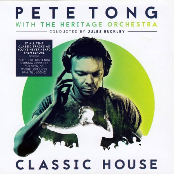 Pete Tong With The Heritage Orchestra Conducted By Jules Buckley - Classic House - CD